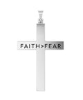 Sterling Silver 'FAITH > FEAR' Cross Pendant